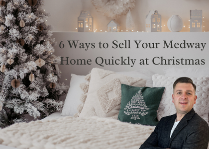 6 Ways to Sell Your Medway Medway Home Quickly at Christmas tom dix best independent personal medway estate agent