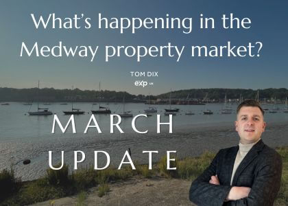 medway property market conditions march update tom dix best independent medway estate agent